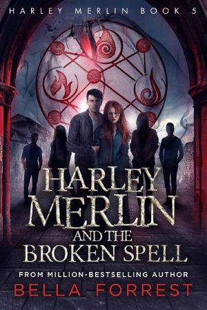 [Harley Merlin 05] • The Broken Spell